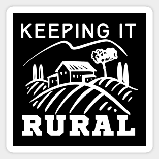 Keeping It Rural Sticker